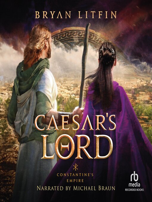 Title details for Caesar's Lord by Bryan Litfin - Available